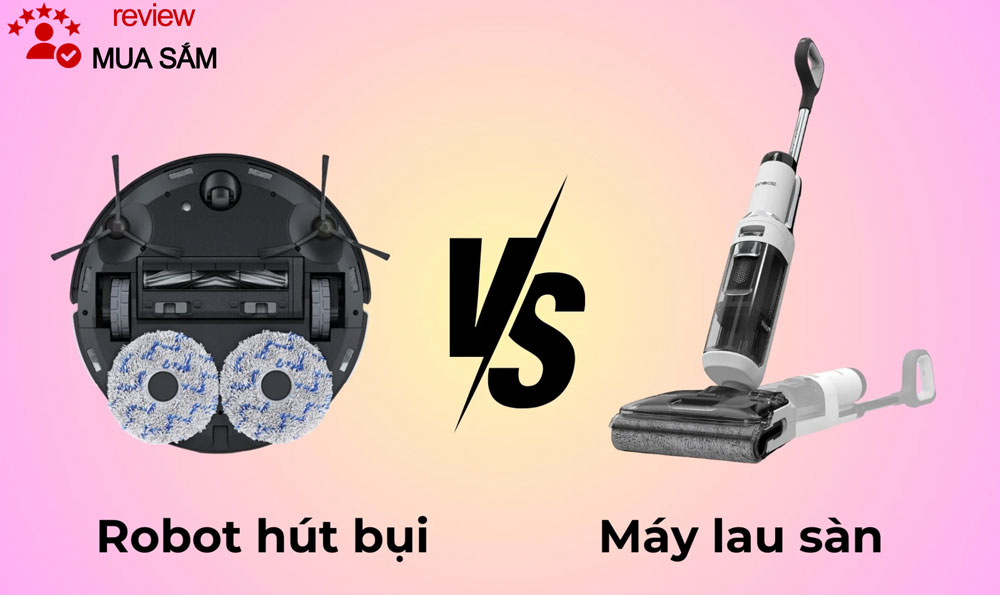 robot hút bụi và máy lau sàn